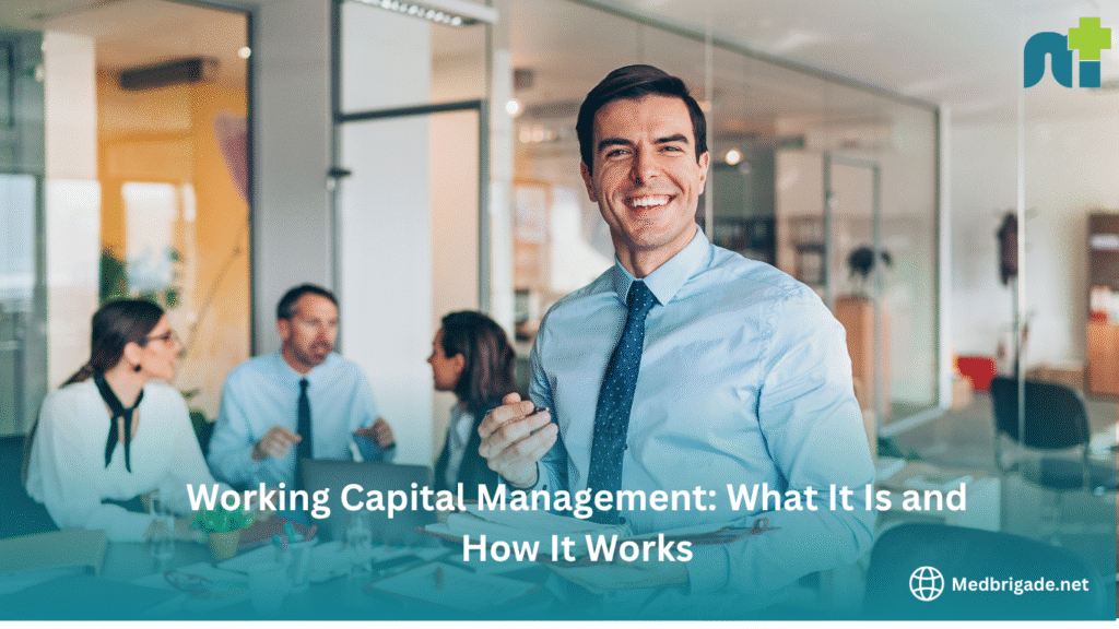 managing working capital for optimal financial health