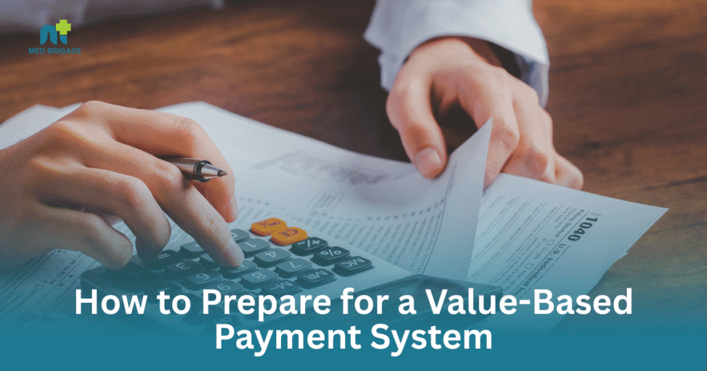 How to Prepare for Value-Based Payment System