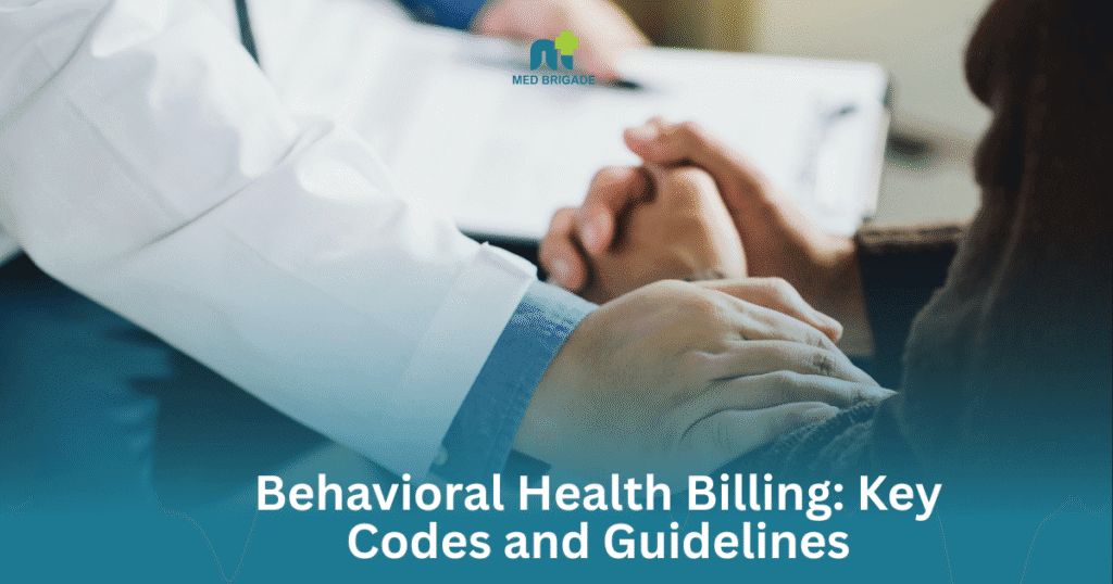 Behavioral Health Billing: Key Codes and Guidelines