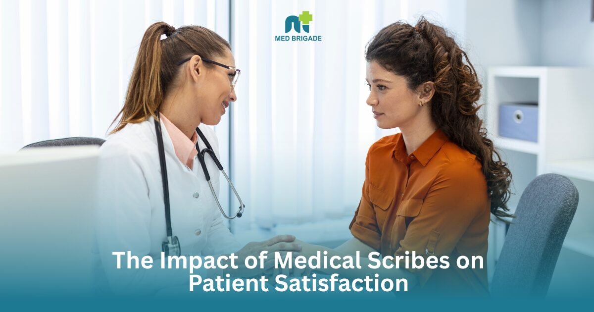 The Impact of Medical Scribes on Patient Satisfaction