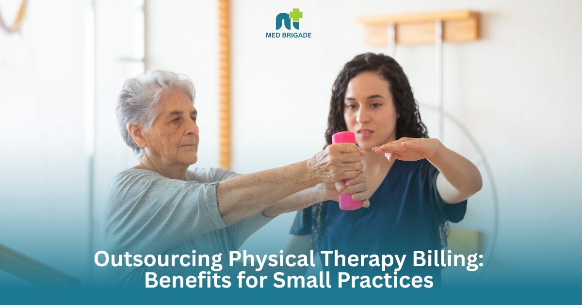 Outsourcing Physical Therapy Billing Benefits for Small Practices