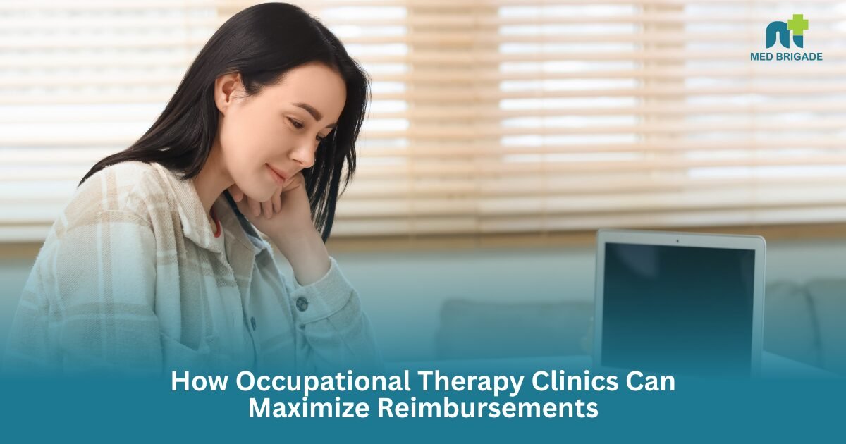 How Occupational Therapy Clinics Can Maximize Reimbursements