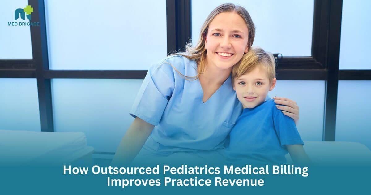 How Outsourced Pediatrics Medical Billing Improves Practice Revenue