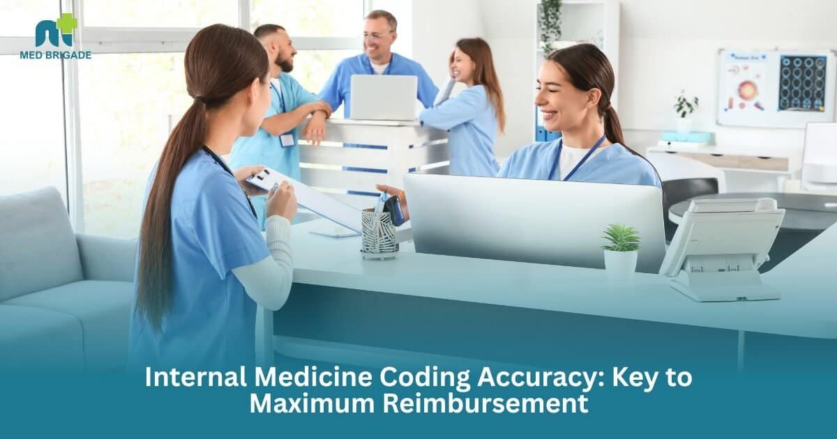 Internal Medicine Coding Accuracy: Key to Maximum Reimbursement