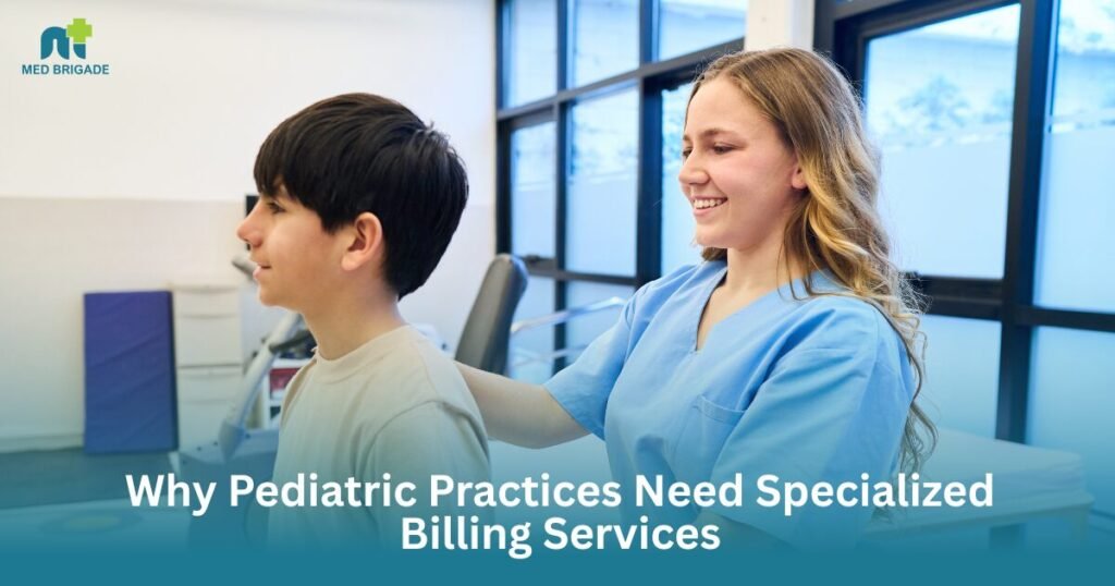 Why Pediatric Practices Need Specialized Billing Services